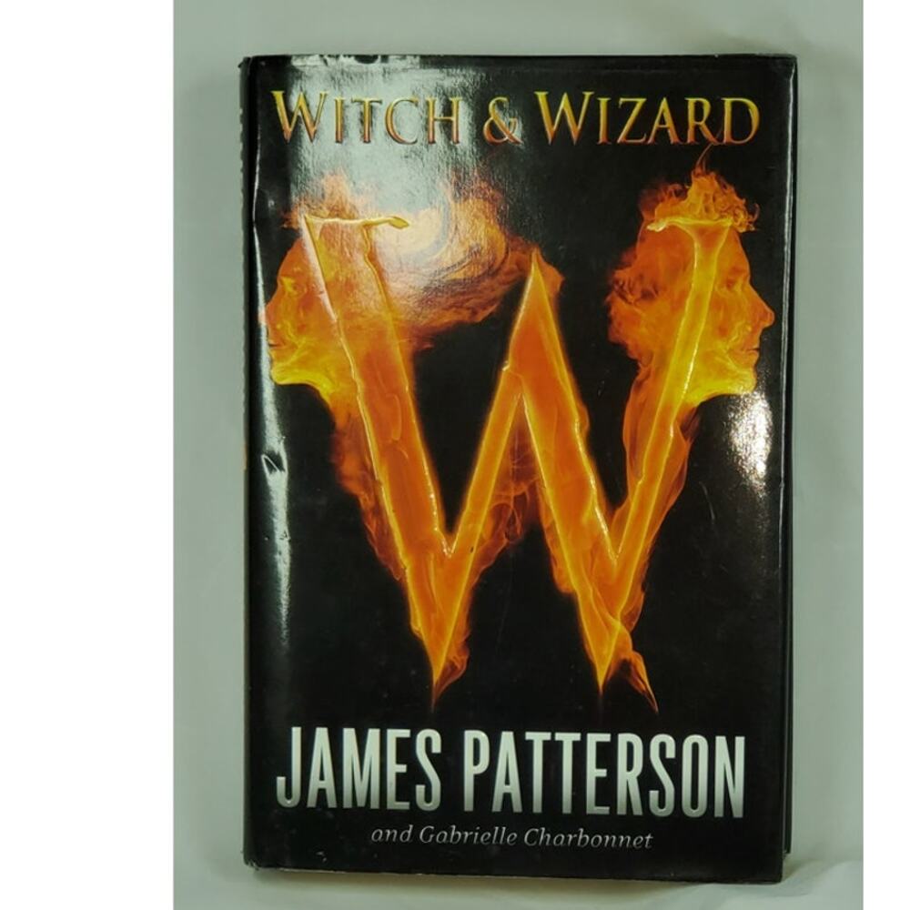 Witch & Wizard by James Patterson Hardcover 2009 Fantasy Fiction
